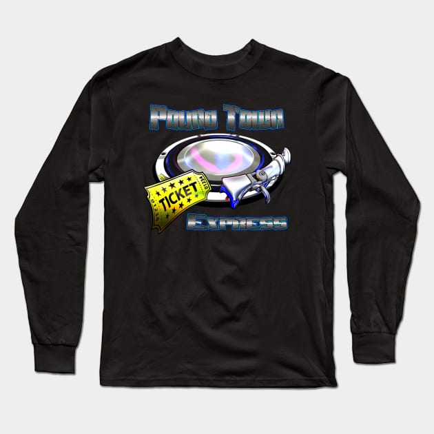 Pound Town Express Long Sleeve T-Shirt by Destro